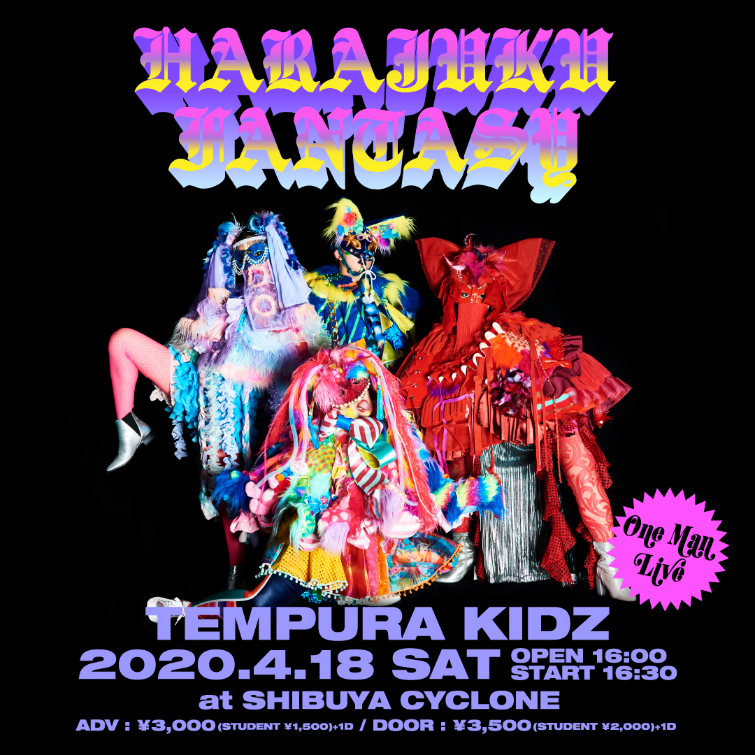 TEMPURA KIDZ ONEMAN LIVE「HARAJUKU FANTASY」【延期】