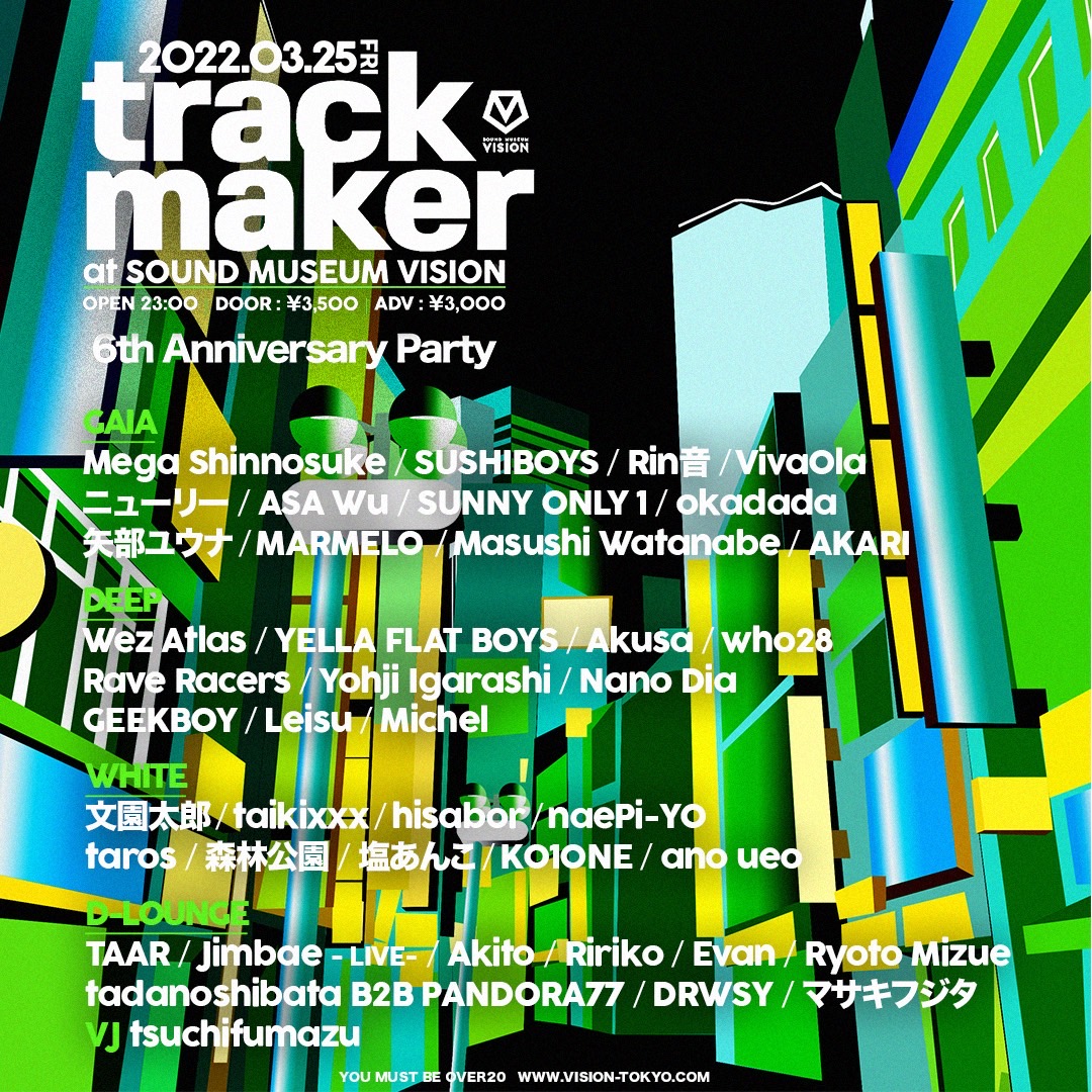 trackmaker 6th Anniversary Party【ASA Wu／SUNNY ONLY 1／矢部ユウナ】